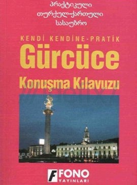 Gürcüce Konuşma Kılavuzu - Kahka Abuladze - %28 indirimli : Kitap