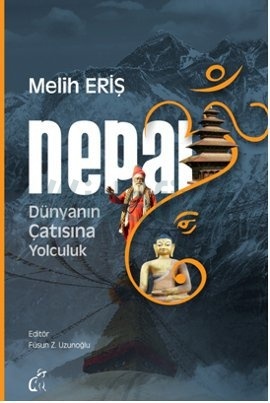 nepal-gezi-rehberi-dunyanin-catisina-yolculuk-melih-eris