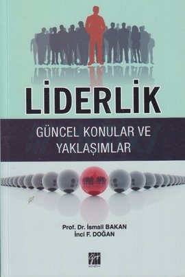 liderlik-guncel-konular-ve-yaklasimlar-ismail-bakan