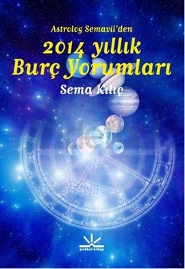 astrolog-semaviiden-2014-yillik-burc-yorumlari-sema-kilic