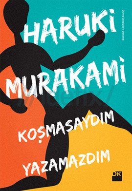 Koşmasaydım Yazamazdım – Haruki Murakami PDF e-Kitap indir