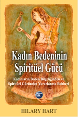 Kadın Bedeninin Spiritüel Gücü