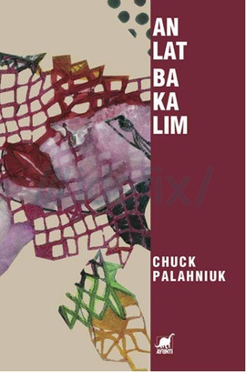 Anlat Bakalım Chuck Palahniuk