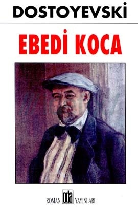Ebedi Koca – Dostoyevski ePub eBook Download PDF e-kitap indir